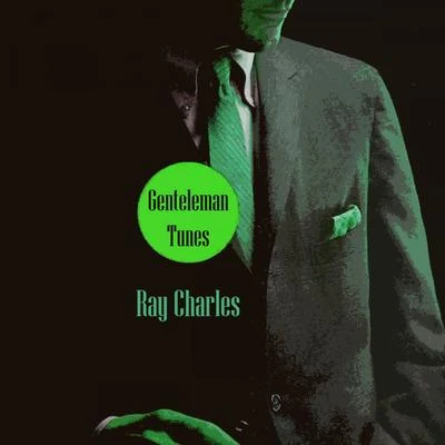 Gentleman Tunes 專輯 Ray Charles/Duane Eddy/Pérez Prado/Ray Evans/Self