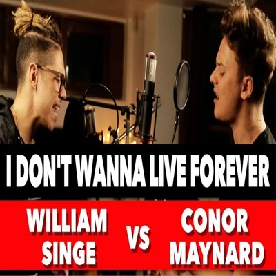 I Don&#x27;t Wanna Live Forever 专辑 Conor Maynard