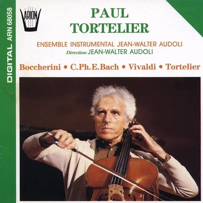 Paul Tortelier : Concertos pour violoncelle 專輯 Ensemble Instrumental Jean-Walter Audoli