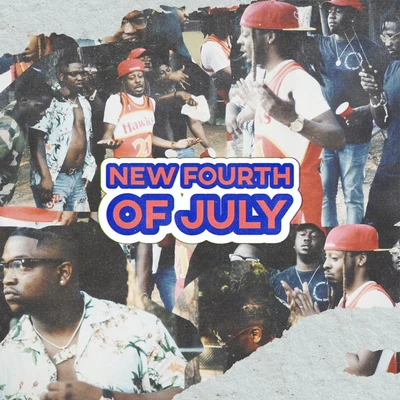 New Fourth of July 專輯 1k Phew/1K Don Tino/Oustsiders Brand/1K Pson/Outsiders Brand