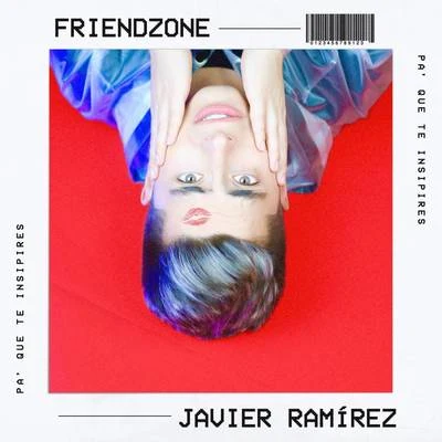 Friendzone 专辑 Javier Ramírez/Mariana