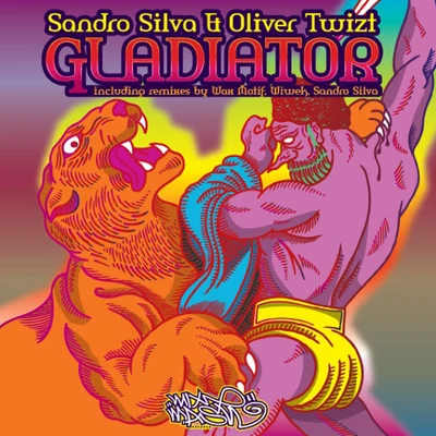 Gladiator (The Remixes) 專輯 Sandro Silva