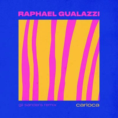 Raphael GualazziMelody Gardot Carioca (Gil Sanders Remix)