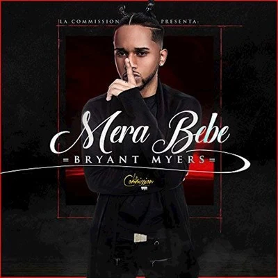 Mera Bebe 專輯 Bryant Myers