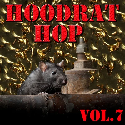 Hoodrat Hop, Vol.7 專輯 Murda Mase/DJ Whoo Kid