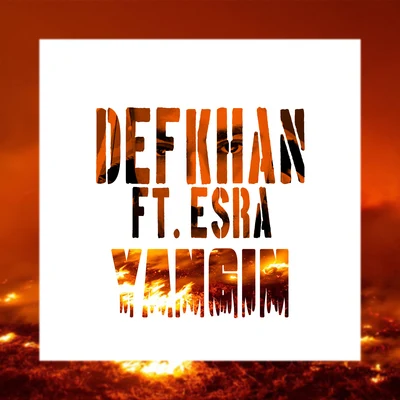 Yangın 專輯 Defkhan