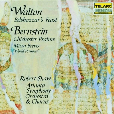 Walton: Belshazzars Feast & Bernstein: Chichester Psalms 專輯 Robert Conant/Robert Shaw/Robert Arnold