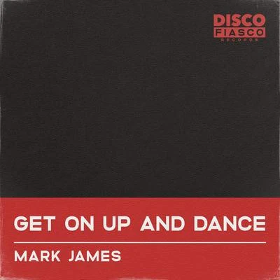 Get on up and Dance 专辑 Mark James