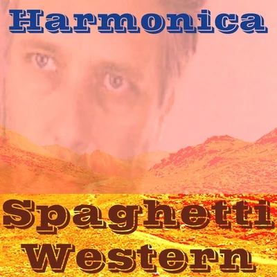 Harmonica Spaghetti Western