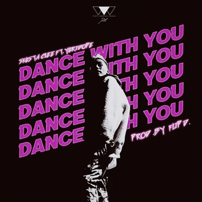 Dance With You 專輯 Ex Battalion/Adrija Roy/Skusta Clee