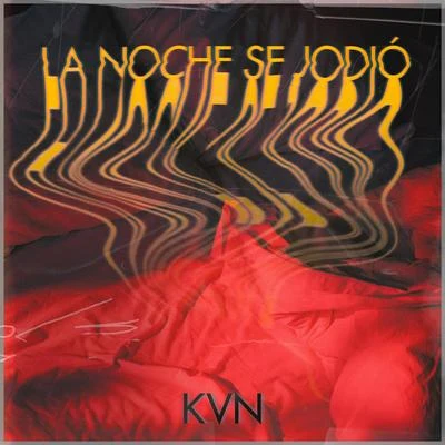 La Noche Se Jodió 專輯 KVN