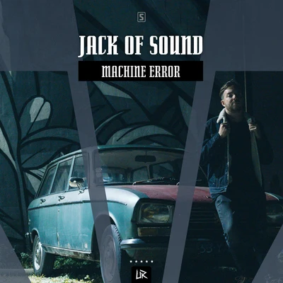 Machine Error 專輯 Jack of Sound/Alpha²