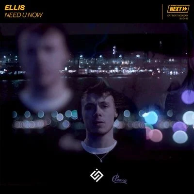 Need U Now 專輯 Ellis/Malarkey/Tom Westy