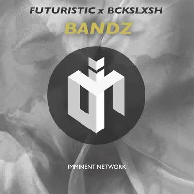 Bandz 专辑 Futuristic