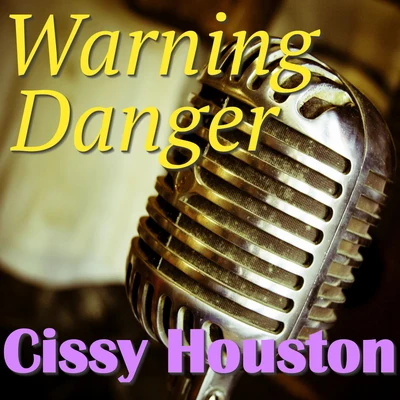 Warning Danger 專輯 Cissy Houston