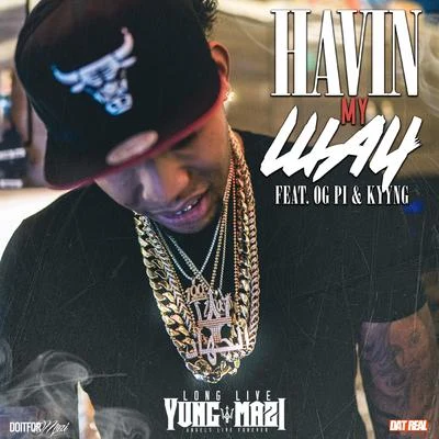 Havin My Way 專輯 Yung Mazi