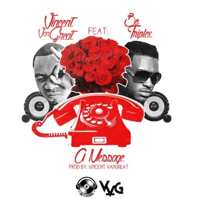 A Message (feat. Bo Triplex) 專輯 Mike Regal/Vincent Vangreat/El Shareef