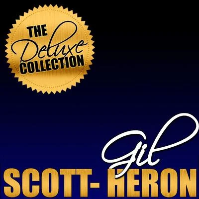 The Deluxe Collection: Gil Scott-Heron (Live) 专辑 Gil Scott-Heron