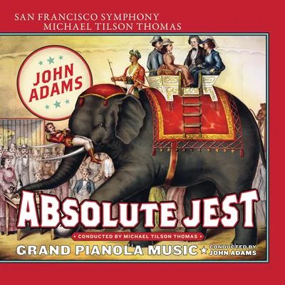 Orli ShahamGil Shaham Adams: Absolute Jest & Grand Pianola Music