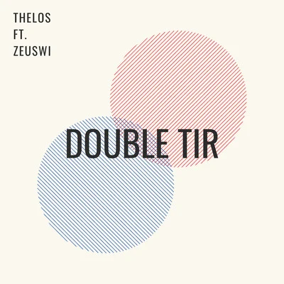 Double Tir 專輯 Thelo