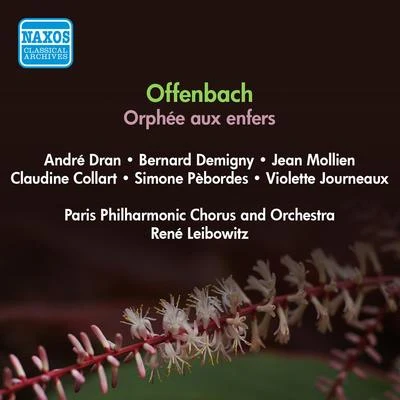 OFFENBACH, J.: Orphee aux enfers [Operetta] (Mollien, Collart, Leibowitz) (1951) 專輯 René Leibowitz/The Royal Philharmonic Orchestra