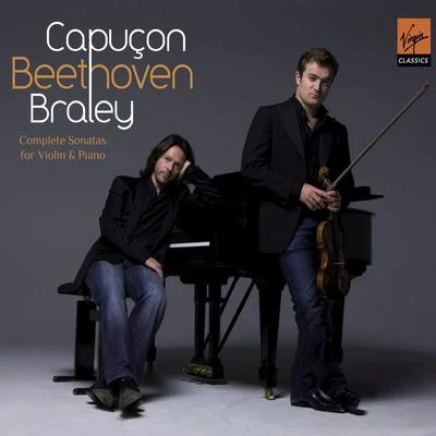 Beethoven : Complete Sonatas for violin and piano 專輯 Timothy McAllister/Renaud Capuçon/Brussels Philharmonic/Stéphane Denève