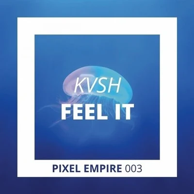 Feel It (Original Mix) 專輯 The Fish House/KVSH/Fábio Della