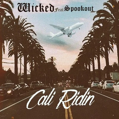 Cali Ridin 專輯 Wicked/Alt/Steals, Steals/Slow Pain/ODM