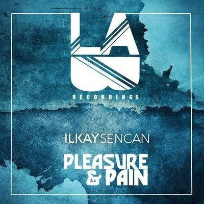 Ilkay SencanYves VQuintino & Blasterjaxx Pleasure & Pain