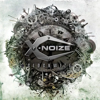 Clockwize 專輯 X-Noize