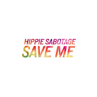 Save Me 專輯 Hippie Sabotage/Azizi Gibson