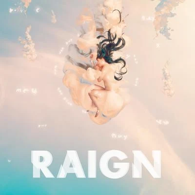 Who Are You 專輯 RAIGN