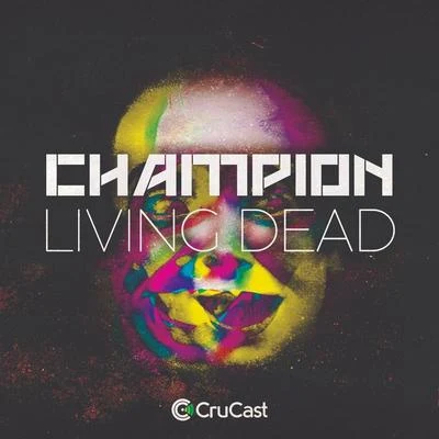 Living Dead 專輯 Champion