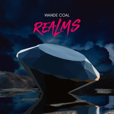 Realms 專輯 Wande Coal