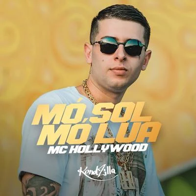 Mó Sol, Mó Lua 專輯 MC Hollywood/MC Jottapê/DJ RD/MC M10/MC Kekel