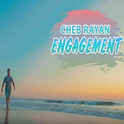 Engagement 專輯 Cheb Rayan