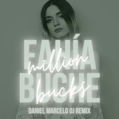 Million Bucks (Daniel Marcelo DJ Remix) 专辑 Basshunters/Fahia Buche