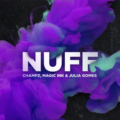 Nuff 專輯 Rodrigo Sá/Magic Ink/ChampZ/mxce