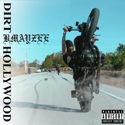 Dirt Hollywood 專輯 Bmayzee/Caskey