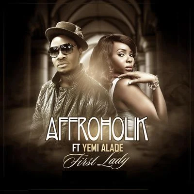 First Lady (feat. Yemi Alade) 專輯 Yemi Alade