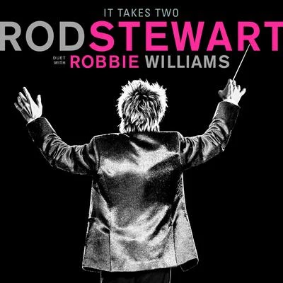 It Takes Two (with Robbie Williams) 專輯 Rod Stewart/Bee Gees/Grateful Dead/The Equals/Jerry Butler