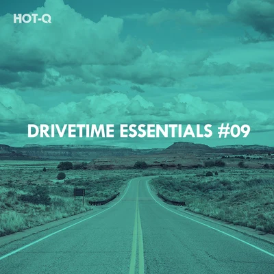 Drivetime Essentials, Vol. 09 專輯 Hot-Q