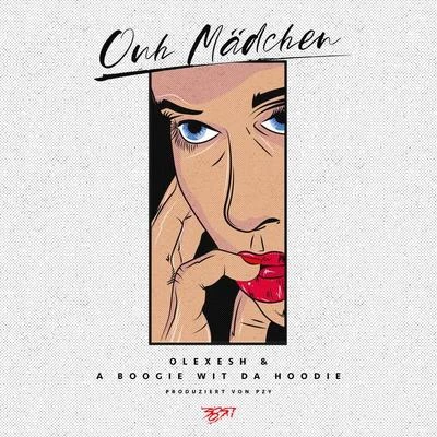 Ouh Mädchen 专辑 Olexesh/Celo & Abdi