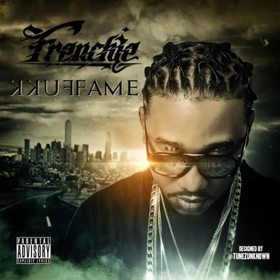 Fukk Fame 专辑 Frenchie