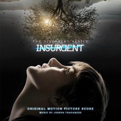 Insurgent (Original Motion Picture Score) 專輯 Joseph Trapanese