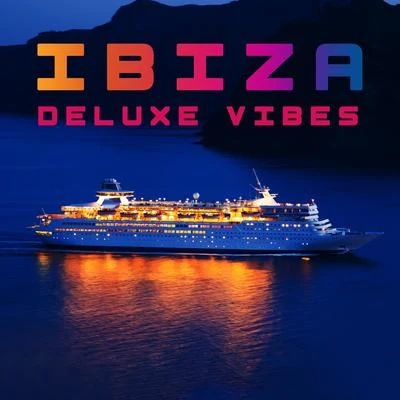 Ibiza Deluxe Vibes: Exotic Travel to the Best Partying Island in the World 专辑 Evening Chill Out Academy/Ibiza DJ Rockerz/Awesome Chillout Music Collection