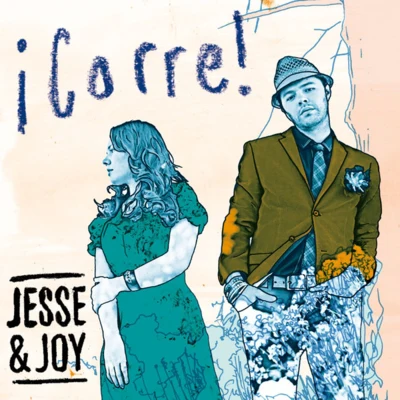 ¡ Corre! 專輯 Jesse & Joy