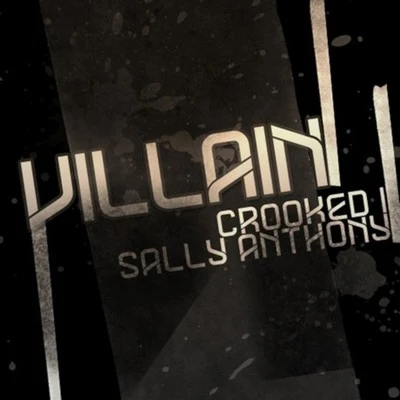 Villain (feat. Crooked I) [Remix] 專輯 Crooked I/B-Real/REDMAN/Sean Price/Masta Ace