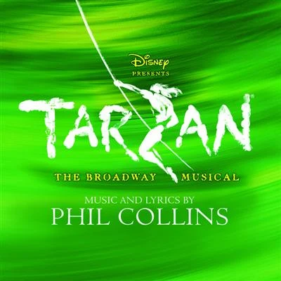 Phil CollinsClaude NobsBrody BusterGerald AlbrightQuincy JonesChaka KhanMick Hucknall Tarzan The Broadway Musical