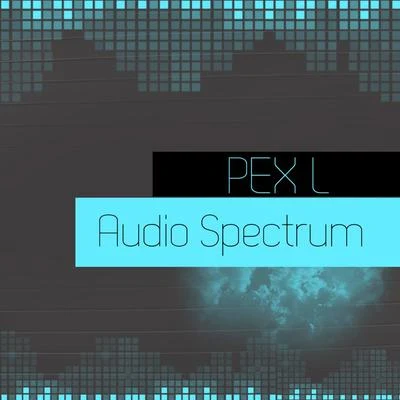 Audio Spectrum 專輯 Pex L/Azzip